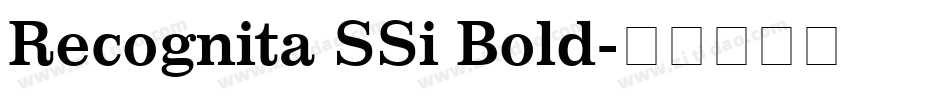 Recognita SSi Bold字体转换